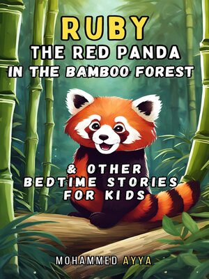 cover image of Ruby the Red Panda In the Bamboo Forest